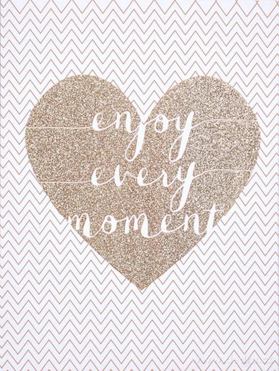 ENJOY EVERY MOMENT, nástěnný obraz s glitter efektem, 30 x 40 cm | Nástďnné obrazy | Grand Móda